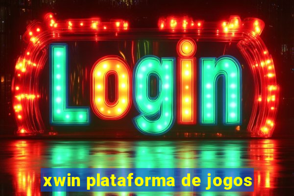 xwin plataforma de jogos